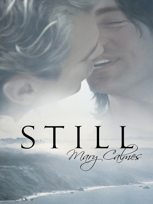 Title details for Still by Mary Calmes - Available